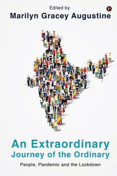 portada An Extraordinary Journey of the Ordinary: People, Pandemic and the Lockdown