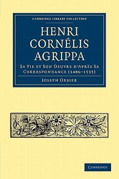 portada Henri Cornélis Agrippa Paperback (Cambridge Library Collection - Spiritualism and Esoteric Knowledge) (en Francés)