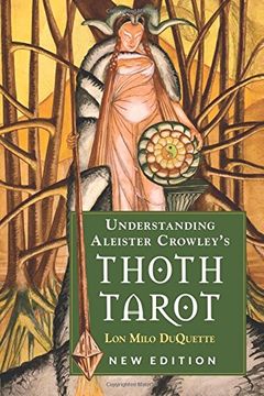 portada Understanding Aleister Crowley'S Thoth Tarot: New Edition (en Inglés)