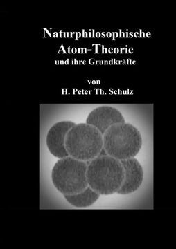 portada Naturphilosophische Atom-Theorie: Und Ihre Grundkräfte (in German)
