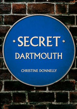 Secret Dartmouth (en Inglés)