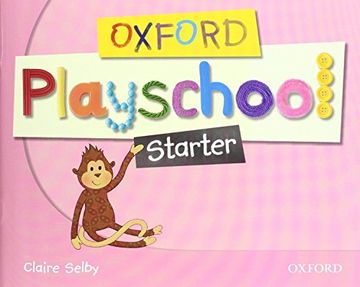 portada Oxford Playschool Starter: Class Book - 9780194734066
