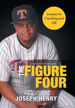 portada The Figure Four: Lessons in Coaching and Life (in English)