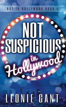 portada Not Suspicious in Hollywood (Not in Hollywood) (Volume 5)