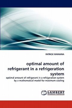 portada optimal amount of refrigerant in a refrigeration system (en Inglés)