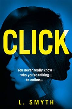 portada Click: A Gripping, Page-Turning new Psychological Thriller for 2019 