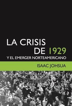 portada La Crisis de 1929 y el Emerger Norteamericano (in Spanish)