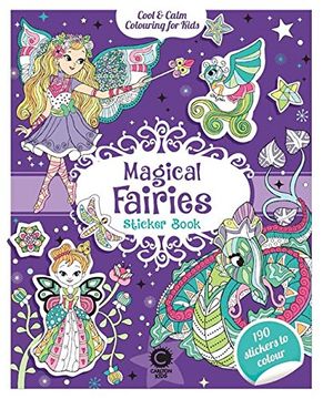 portada Cool & Calm Colouring for Kids Magical Fairies Sticker Book