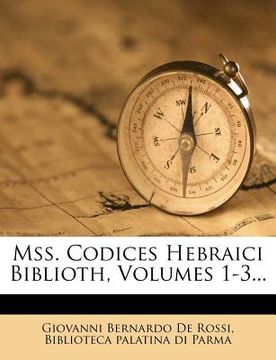 portada Mss. Codices Hebraici Biblioth, Volumes 1-3... (en Latin)