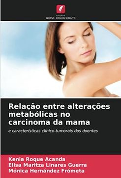 portada Relação Entre Alterações Metabólicas no Carcinoma da Mama