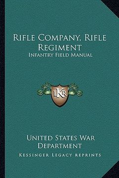 portada rifle company, rifle regiment: infantry field manual