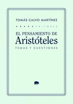 portada El Pensamiento de Aristoteles: Temas y Cuestiones