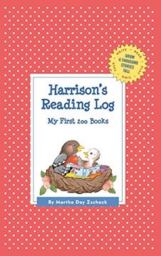 portada Harrison's Reading Log: My First 200 Books (Gatst) (Grow a Thousand Stories Tall) (en Inglés)