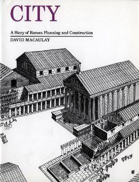 City: A Story of Roman Planning and Construction (in English)