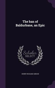 portada The ban of Baldurbane, an Epic (in English)