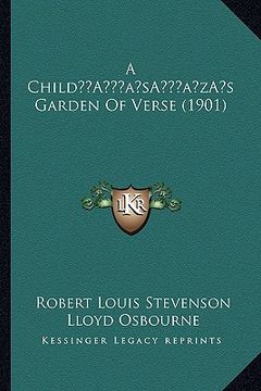 portada a childa acentsacentsa a-acentsa acentss garden of verse (1901) (in English)