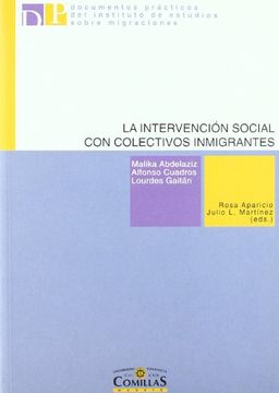 portada La intervención social con colectivos inmigrantes: Modalidades, agentes y destinatarios (Documentos prácticos del Instituto de Estudios sobre Migraciones)