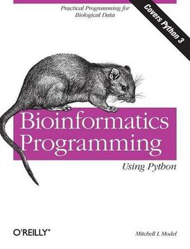 portada Bioinformatics Programming Using Python: Practical Programming for Biological Data (en Inglés)