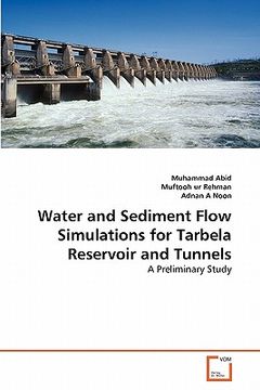 portada water and sediment flow simulations for tarbela reservoir and tunnels (en Inglés)