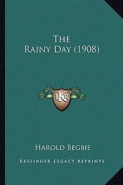 portada the rainy day (1908) (en Inglés)