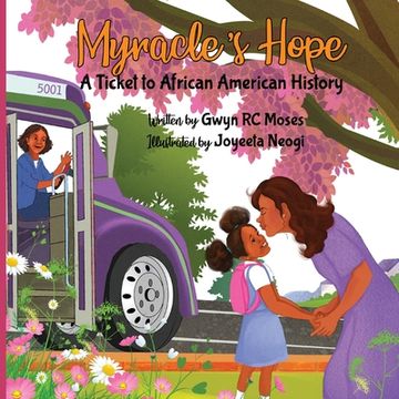 portada Myracle's Hope: A Ticket to African American History (in English)