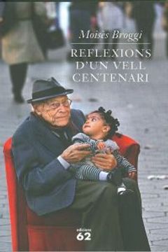 portada Reflexions d'un vell centenari (Biografies i Memòries) (en Catalá)