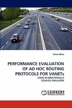 portada performance evaluation of ad hoc routing protocols for vanets (en Inglés)