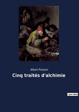 portada Cinq traités d'alchimie (en Francés)