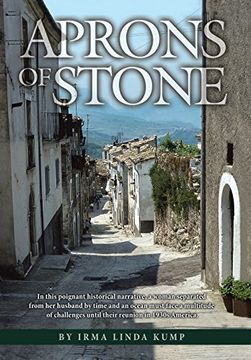 portada Aprons of Stone: A Novel Based on True Events (en Inglés)
