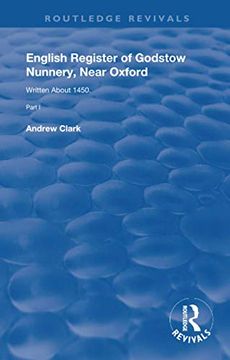 portada English Register of Godstow Nunnery, Near Oxford: Part I (en Inglés)