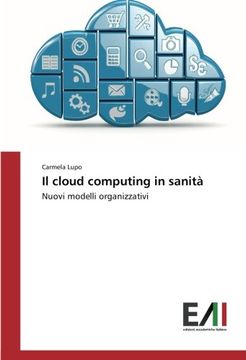 portada Il cloud computing in sanità: Nuovi modelli organizzativi