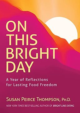 portada On This Bright Day: A Year of Reflections for Lasting Food Freedom (en Inglés)