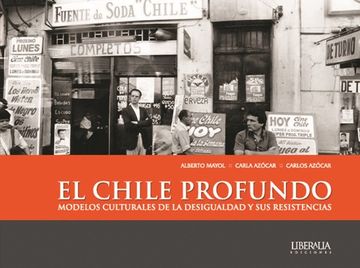 portada El Chile Profundo: Modelos Culturales de la Desigualdad y sus Resistencias