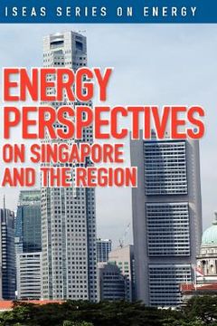 portada energy perspectives on singapore and the region (en Inglés)