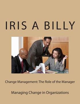 portada Change Management: The Role of the Manager: Managing Change (en Inglés)