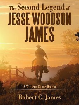 portada The Second Legend of Jesse Woodson James (en Inglés)
