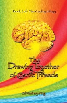 portada The Drawing Together of Cosmic Threads