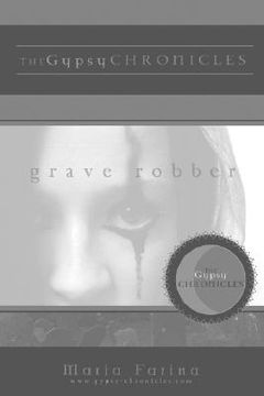 portada grave robber: the gypsy chronicles (en Inglés)