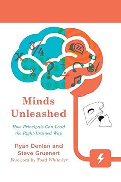 portada Minds Unleashed: How Principals can Lead the Right-Brained way (en Inglés)