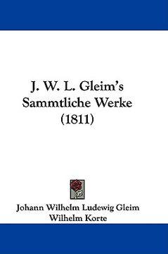 portada j. w. l. gleim's sammtliche werke (1811) (in English)
