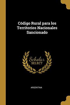 portada Código Rural Para los Territorios Nacionales Sancionado
