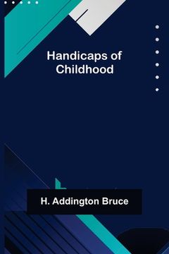 portada Handicaps of Childhood (en Inglés)