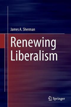 portada Renewing Liberalism (en Inglés)