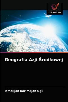 portada Geografia Azji Środkowej (in Polaco)