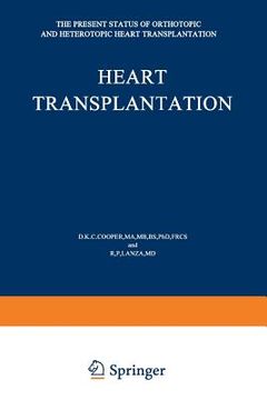 portada Heart Transplantation: The Present Status of Orthotopic and Heterotopic Heart Transplantation (en Inglés)
