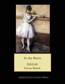 portada At the Barre: Degas cross stitch pattern