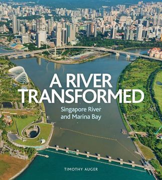 portada River Transformed: Singapore River and Marina Bay (en Inglés)