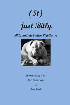 portada (St) Just Billy and the Broken Lighthouse (en Inglés)