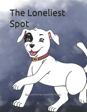 portada The Loneliest Spot (en Inglés)
