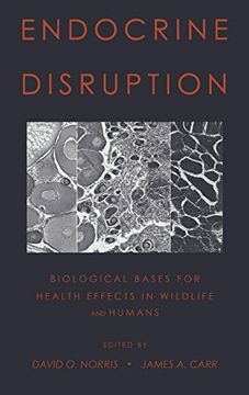 portada Endocrine Disruption: Biological Bases for Health Effects in Wildlife and Humans (in English)